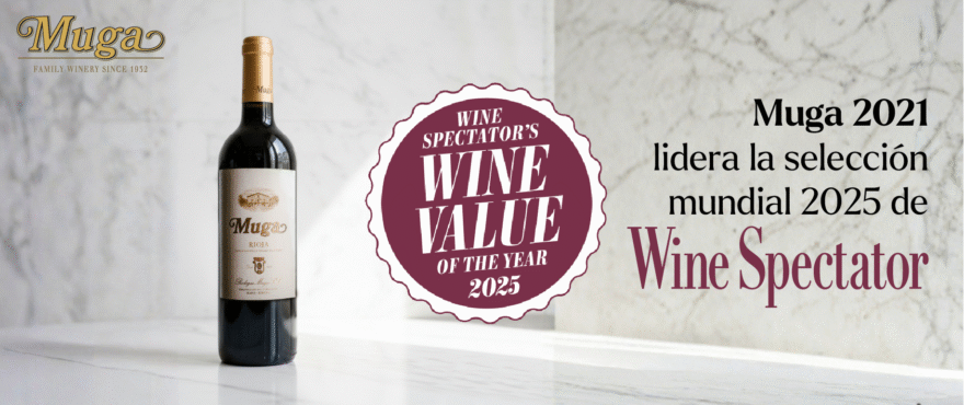 Muga 2021 lidera la selección mundial 2025 de Wine Spectator